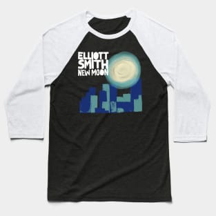 New moon elliott smith Baseball T-Shirt